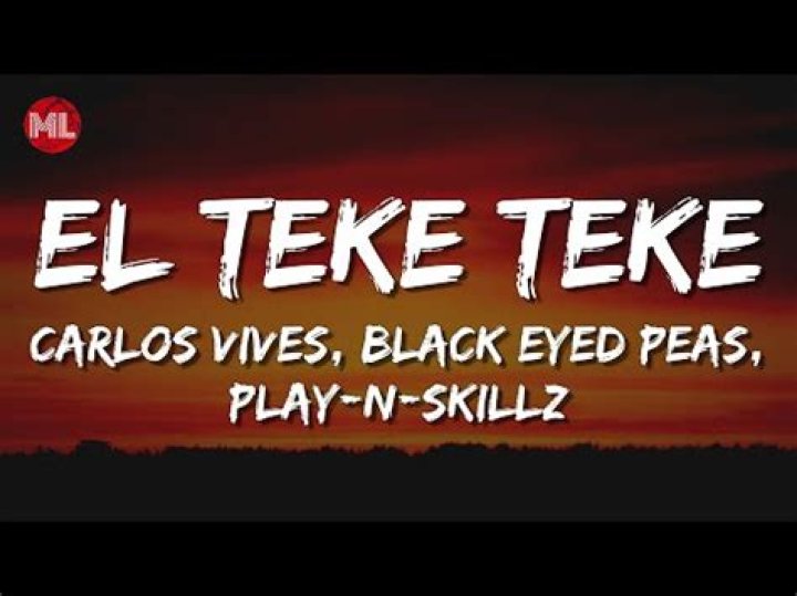 Lyrics & Translations of El Teke Teke by Carlos Vives & The Black Eyed Peas & Play-N-Skillz