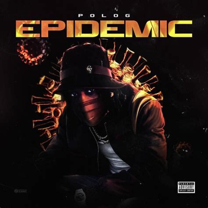 Lyrics & Translations of Epidemic by Polo G