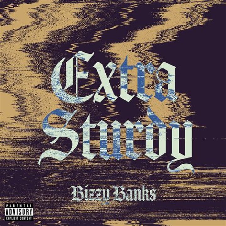 Lyrics & Translations of Extra Sturdy by Bizzy Banks