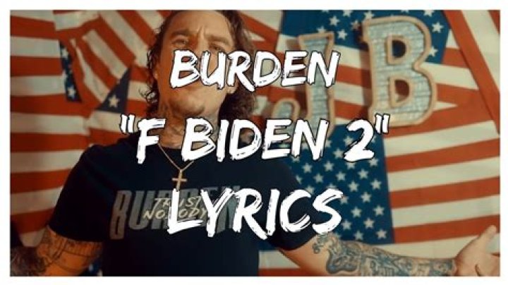 Lyrics & Translations of F Biden 2 by Burden
