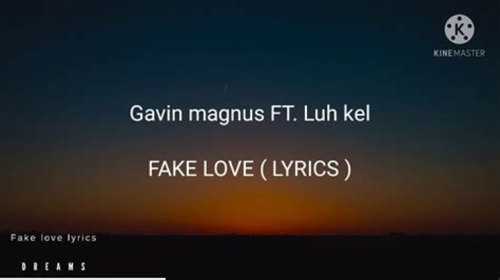 Lyrics & Translations of Fake Love by Luh Kel & Gavin Magnus