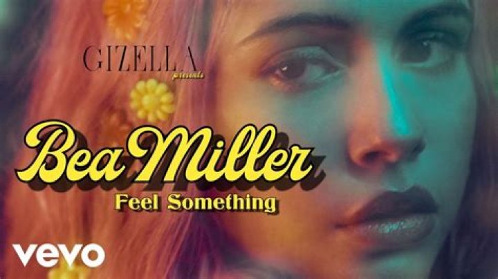 Lyrics & Translations of Feel Something by Bea Miller