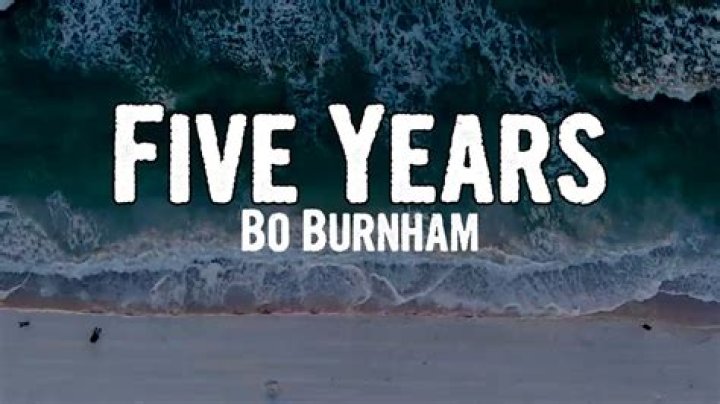 Lyrics & Translations of Five Years by Bo Burnham