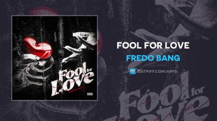Lyrics & Translations of Fool For Love by Fredo Bang