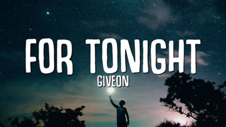 Lyrics & Translations of For Tonight by Giveon
