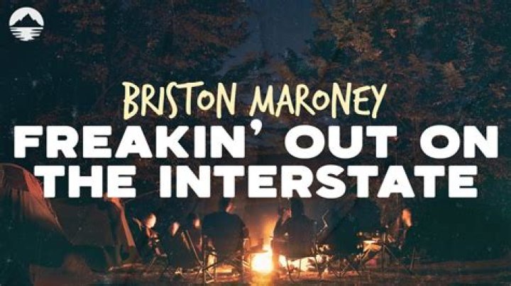 Lyrics & Translations of Freakin' Out On The Interstate by Briston Maroney