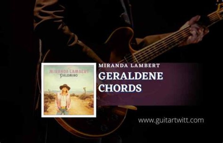 Lyrics & Translations of Geraldene by Miranda Lambert