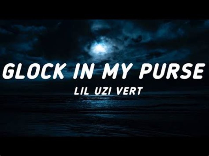 Lyrics & Translations of Glock In My Purse by Lil Uzi Vert