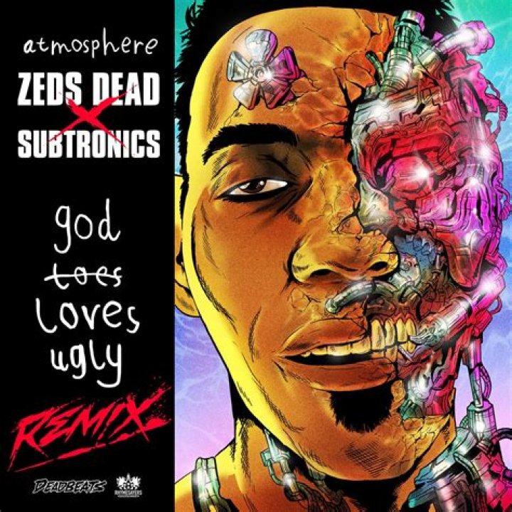 Lyrics & Translations of Godlovesugly (Zeds Dead & Subtronics Remix) by Atmosphere