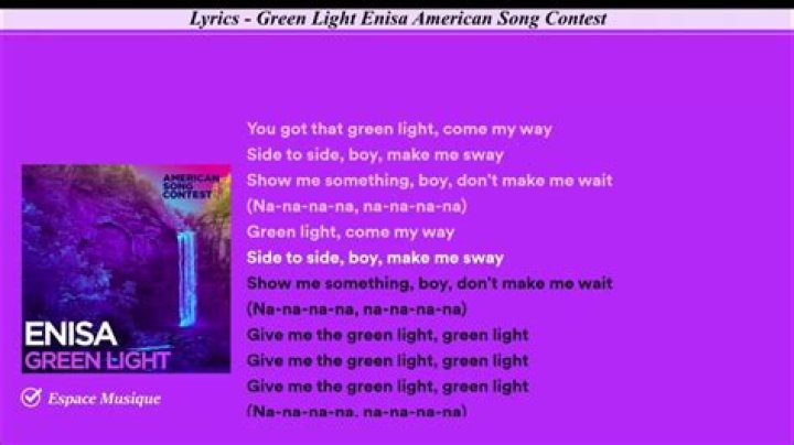 Lyrics & Translations of Green Light by Enisa