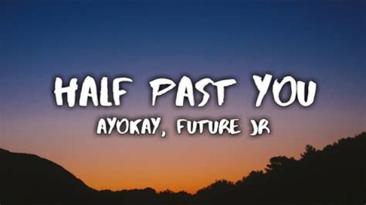 Lyrics & Translations of Half Past You by Ayokay