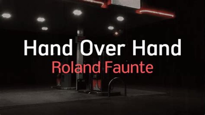 Lyrics & Translations of Hand Over Hand by Roland Faunte