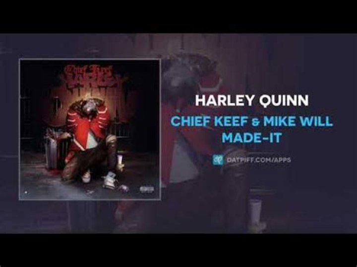 Lyrics & Translations of Harley Quinn by Chief Keef & Mike Will Made-It