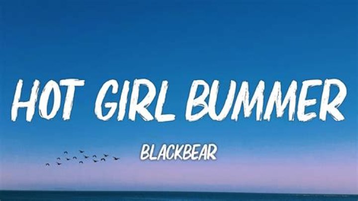 Lyrics & Translations of Hot Girl Bummer by Blackbear