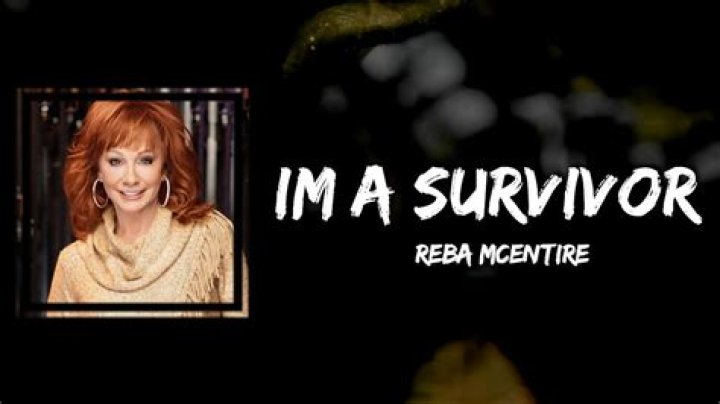 Lyrics & Translations of I’m A Survivor by Reba Mcentire