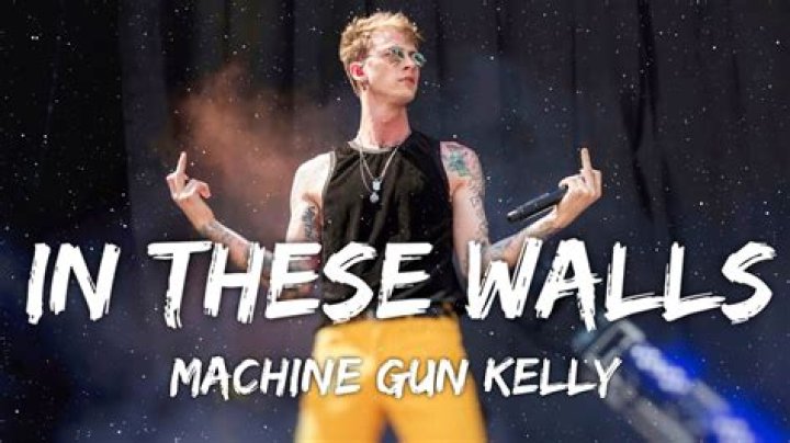Lyrics & Translations of In These Walls by Machine Gun Kelly