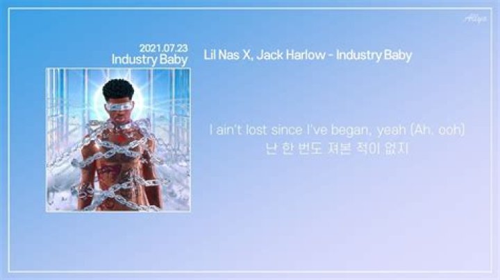 Lyrics & Translations of Industry Baby by Lil Nas X & Jack Harlow