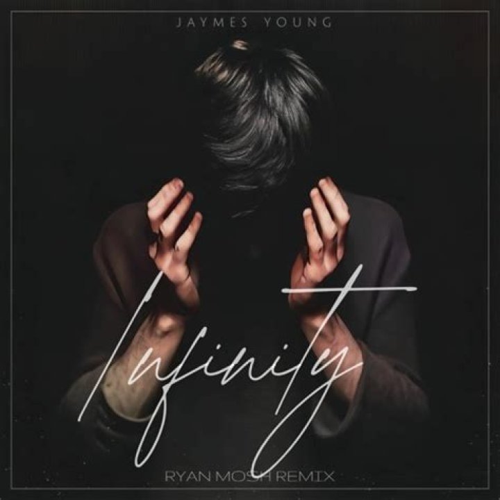 Lyrics & Translations of Infinity by Jaymes Young