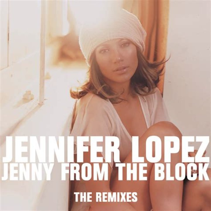 Lyrics & Translations of Jenny From The Block by Jennifer Lopez