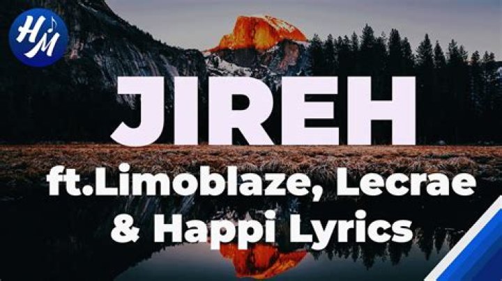 Lyrics & Translations of Jireh by Lecrae