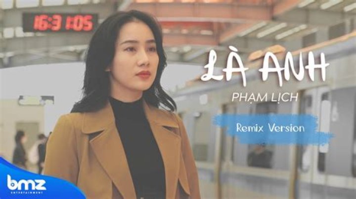 Lyrics & Translations of Là Anh by Phạm Lịch