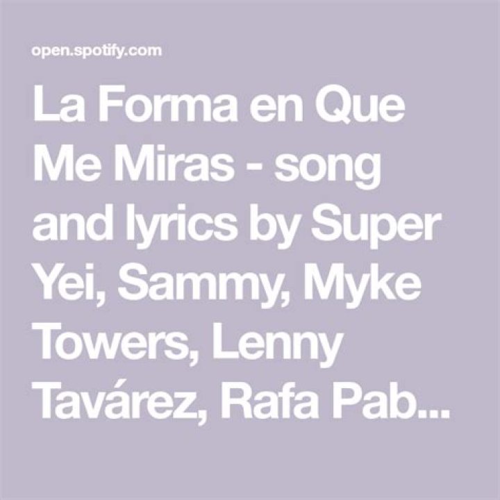 Lyrics & Translations of La Forma En Que Me Miras by Sammy & Falsetto & Lenny Tavárez & Super Yei