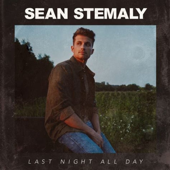 Lyrics & Translations of Last Night All Day by Sean Stemaly