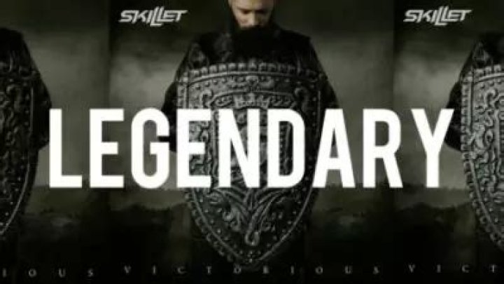 Lyrics & Translations of Legendary by Skillet