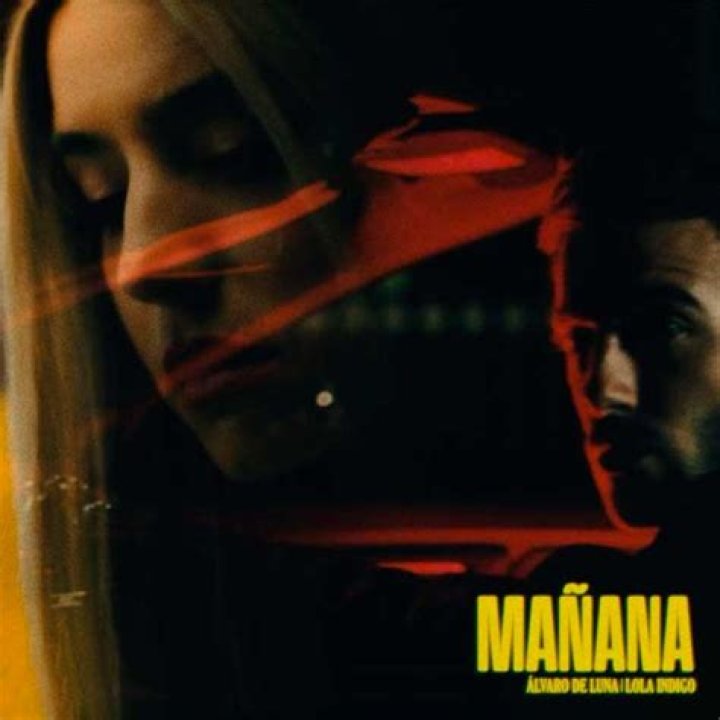Lyrics & Translations of Mañana by Lola Indigo & Álvaro De Luna