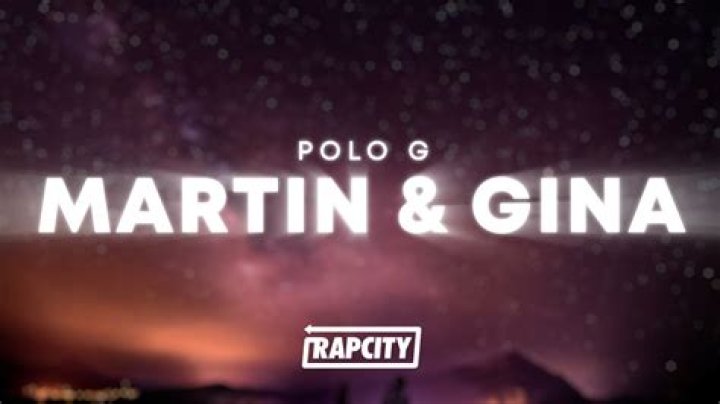 Lyrics & Translations of Martin & Gina by Polo G