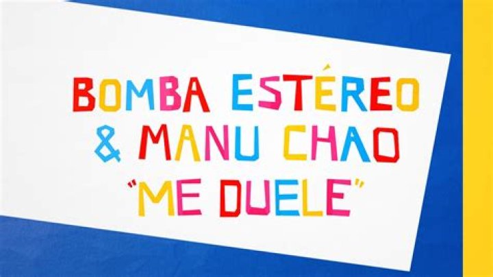 Lyrics & Translations of Me Duele by Bomba Estéreo & Manu Chao