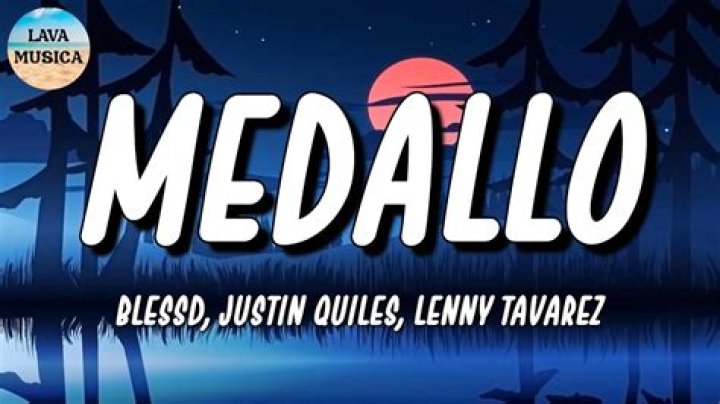 Lyrics & Translations of Medallo by Justin Quiles & Lenny Tavárez & Blessd