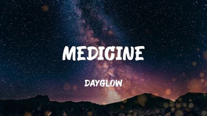 Lyrics & Translations of Medicine by Dayglow