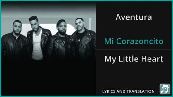 Lyrics & Translations of Mi Corazoncito by Aventura
