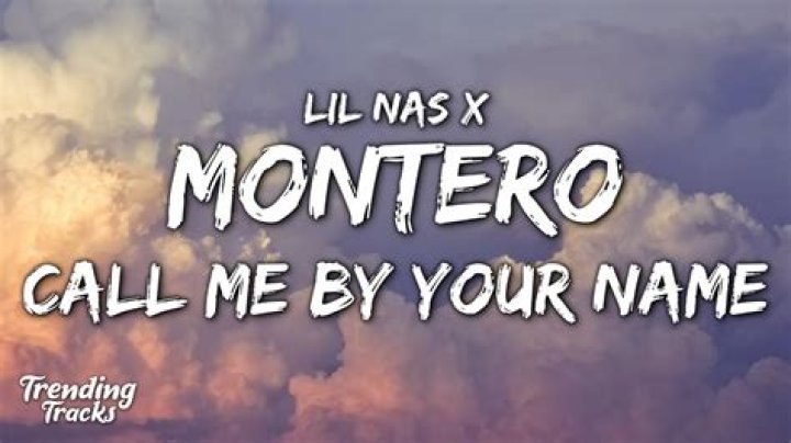 Lyrics & Translations of Montero (Call Me By Your Name) by Lil Nas X