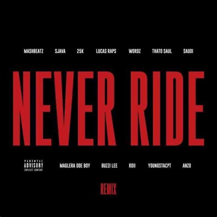 Lyrics & Translations of Never Ride Remix by Mashbeatz
