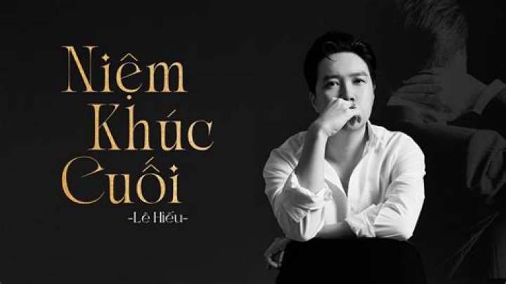 Lyrics & Translations of Niệm Khúc Cuối by Nathan Lee
