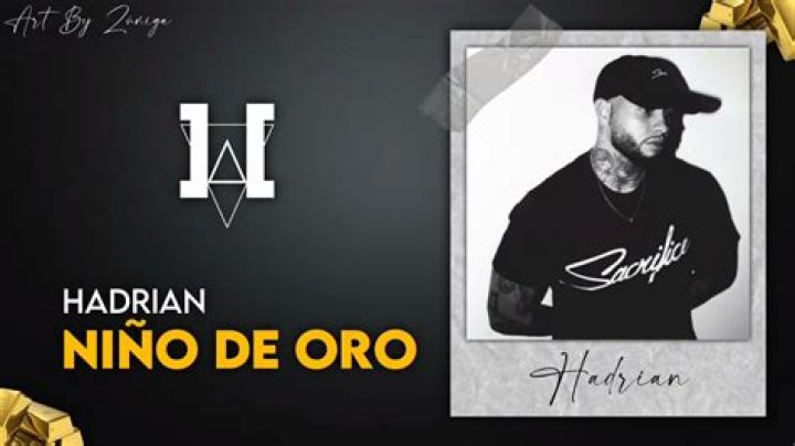 Lyrics & Translations of Niño De Oro by Hadrian