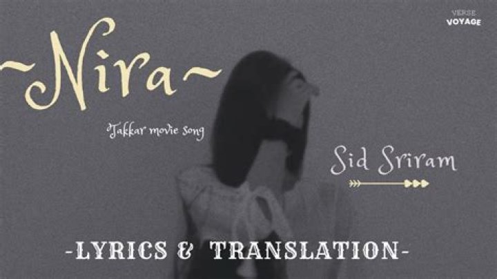 Lyrics & Translations of Nira by Sid Sriram