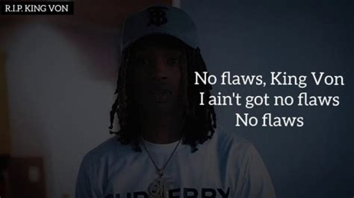 Lyrics & Translations of No Flaws by King Von