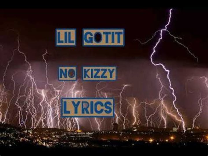 Lyrics & Translations of No Kizzy by Lil Gotit