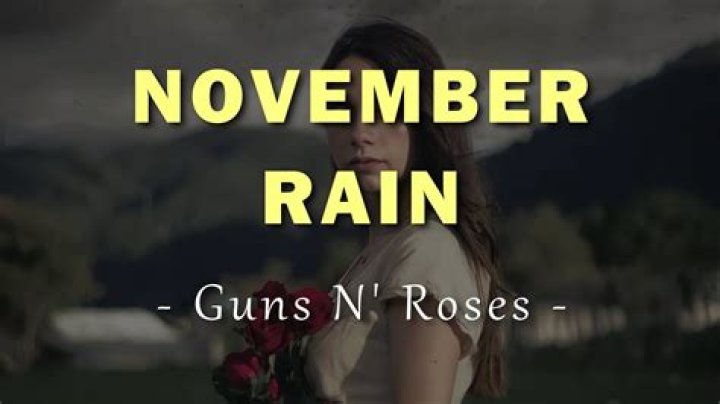 Lyrics & Translations of November Rain by Gareth.t