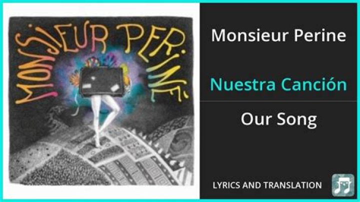 Lyrics & Translations of Nuestra Canción by Monsieur Periné & Vicente García