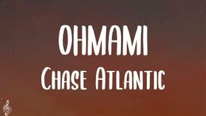 Lyrics & Translations of Ohmami by Chase Atlantic