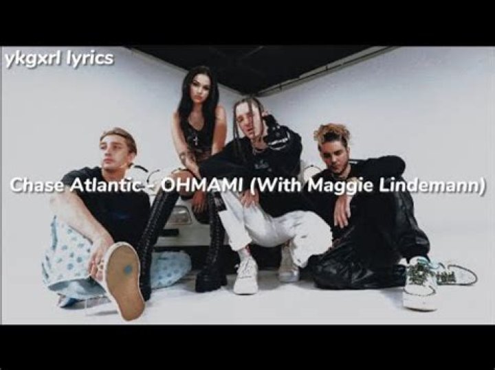 Lyrics & Translations of Ohmami by Maggie Lindemann & Chase Atlantic