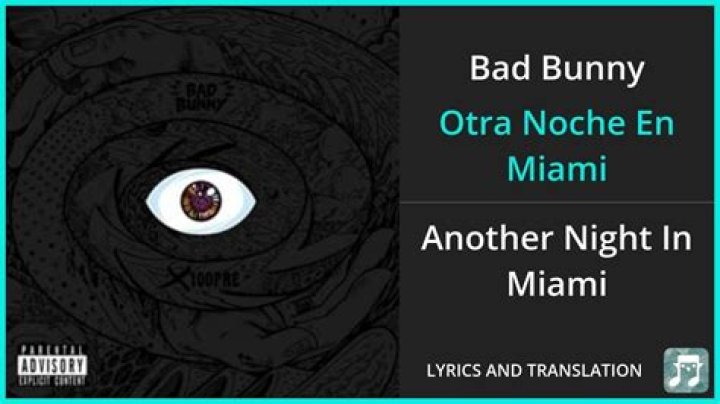 Lyrics & Translations of Otra Noche En Miami by Bad Bunny