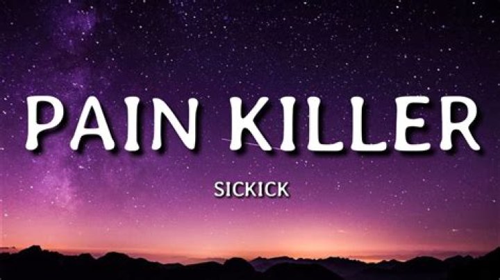 Lyrics & Translations of Pain Killer by Sickick