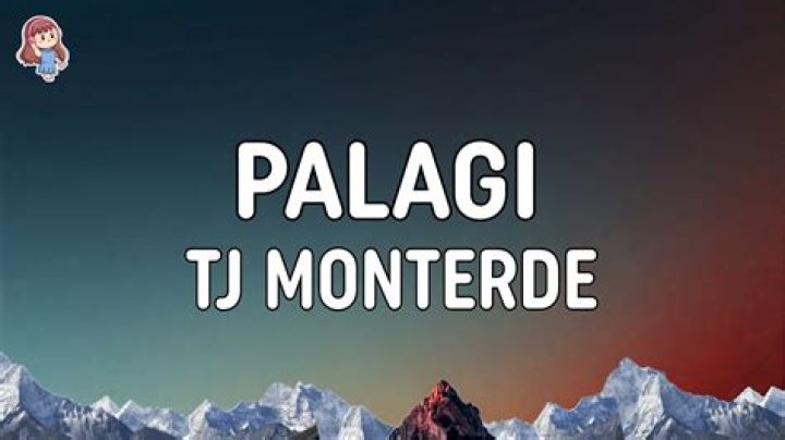 Lyrics & Translations of Palagi by Tj Monterde
