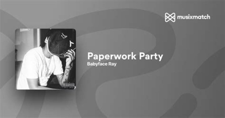 Lyrics & Translations of Paperwork Party by Babyface Ray & Jack Harlow