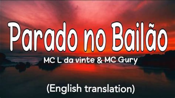 Lyrics & Translations of Parado No Bailão by Mc Kevin Do Recife